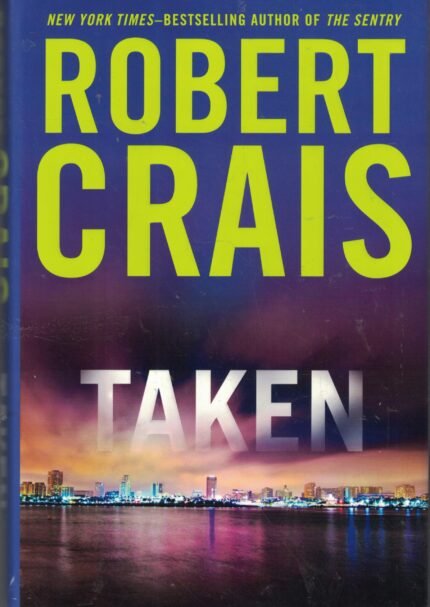 Taken  By Robert Crais