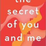 The Secret of You and Me  By Melissa Lenhardt