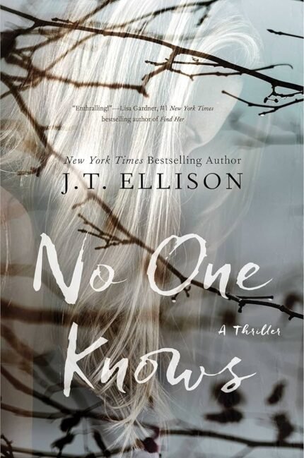 No One Knows By J.T. Ellison