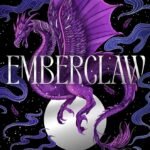 Emberclaw By L.R. Lam