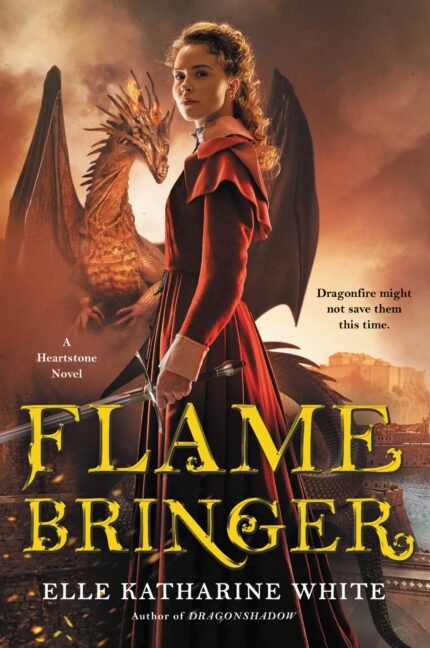 Flamebringer By Elle Katharine White