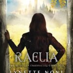 Raelia  By Lynette Noni