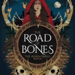 The Road of Bones By Demi Winters