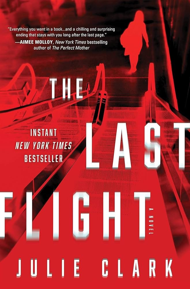81J9-BBL4XL._AC_UF1000,1000_QL80_ The Last Flight By Julie Clark - Image 1