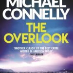The Overlook By Michael Connelly