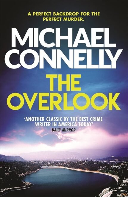 The Overlook By Michael Connelly