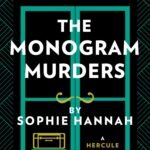 The Monogram Murders By Sophie Hannah