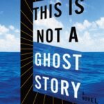 This Is Not a Ghost Story By Amerie