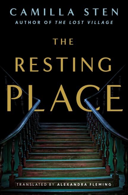 The Resting Place  By Camilla Sten