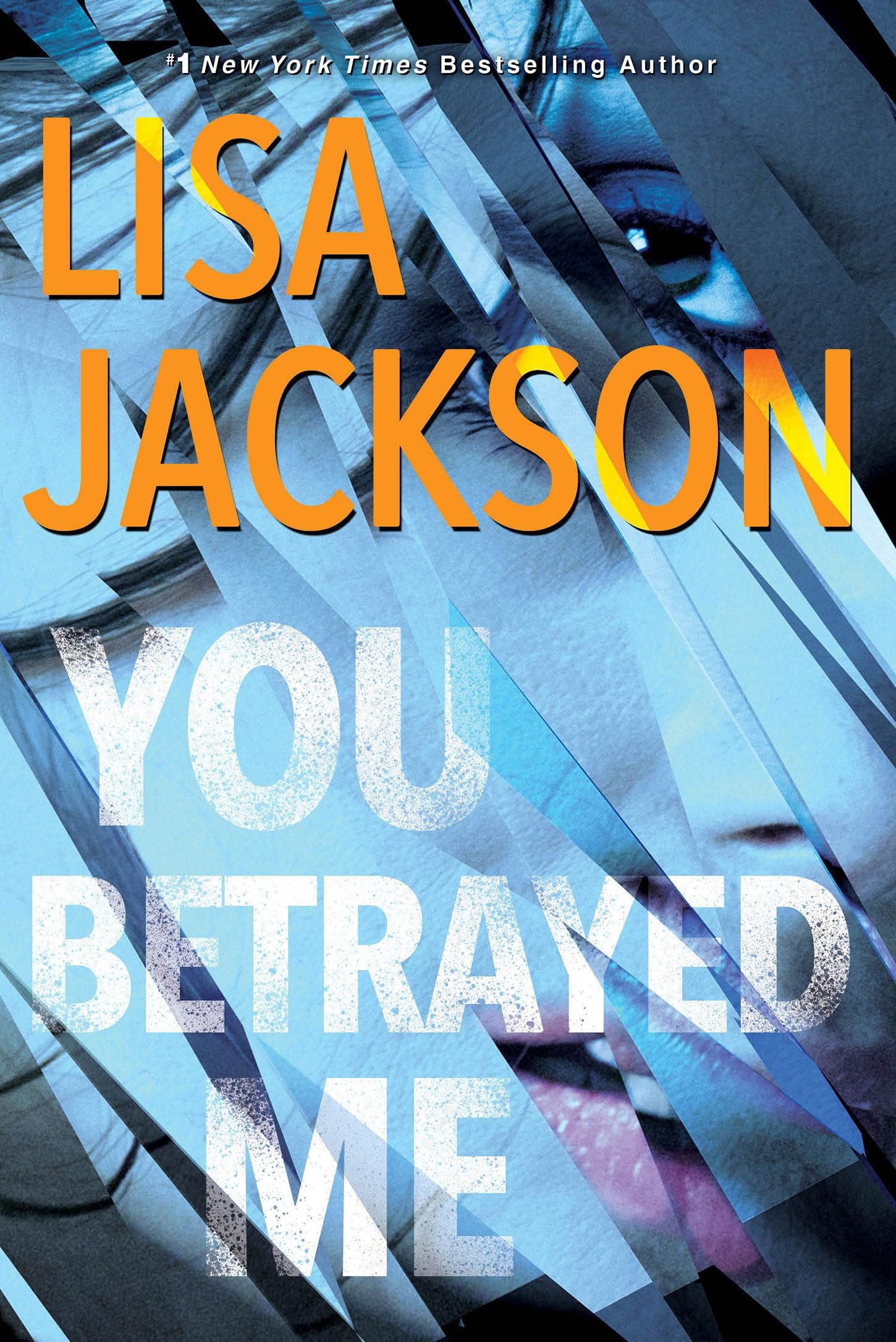 81X8XEwkqJL You Betrayed Me By Lisa Jackson - Image 1