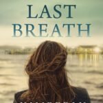 The Last Breath By Kimberly Belle