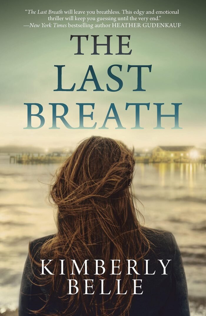 The Last Breath By Kimberly Belle - Image 1