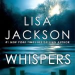 Whispers  By Lisa Jackson