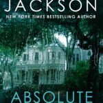 Absolute Fear  By Lisa Jackson