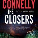 The Closers  By Michael Connelly