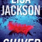 Shiver By Lisa Jackson