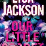 Our Little Secret  By Lisa Jackson