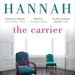 The Carrier By Sophie Hannah