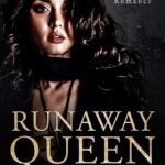 Runaway Queen By Mila Kane