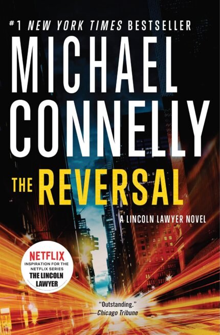 The Reversal By Michael Connelly