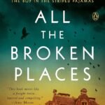 All the Broken Places By John Boyne