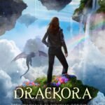 Draekora  By Lynette Noni