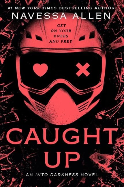 Caught Up  By Navessa Allen