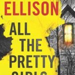 All The Pretty Girls By J.T. Ellison