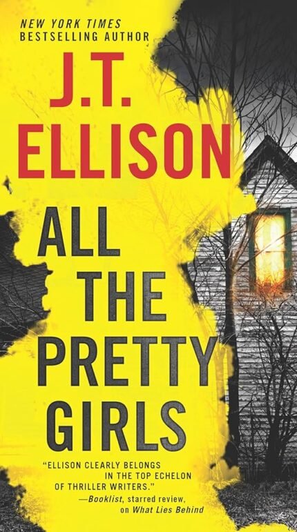 All The Pretty Girls By J.T. Ellison