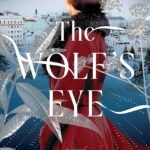 The Wolf's Eye  By Luanne G. Smith