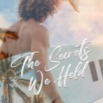 The Secrets We Held  By E.K. Blair