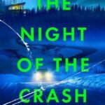 The Night of the Crash By Jessica Irena Smith