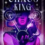 Chaos King By Kacen Callender