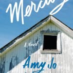 Mercury By Amy Jo Burns