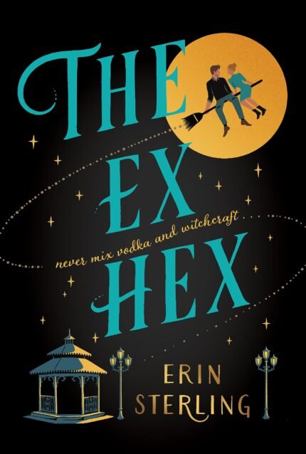 The Ex Hex  By Erin Sterling