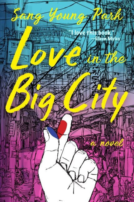 Love in the Big City By Sang Young Park