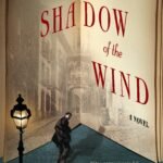 The Shadow of the Wind  By Carlos Ruiz Zafón