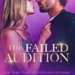 The Failed Audition By Krista Ritchie