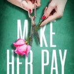 Make Her Pay By Miranda Rijks