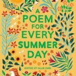 A Poem for Every Summer Day By Allie Esiri