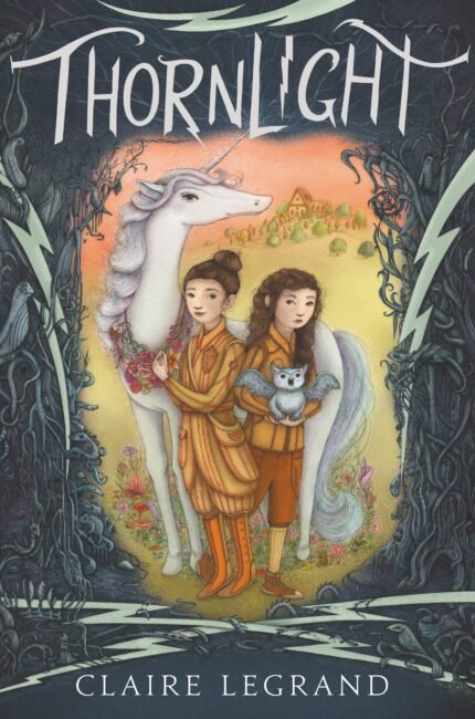 Thornlight By Claire Legrand