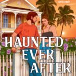 Haunted Ever After By Jen DeLuca