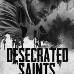 Desecrated Saints By J. Rose