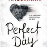 Perfect Day  By Romy Hausmann