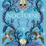 Nocturne  By Alyssa Wees