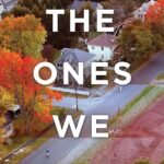 The Ones We Trust By Kimberly Belle