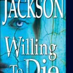 Willing to Die By Lisa Jackson