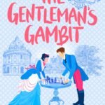 The Gentleman's Gambit By Evie Dunmore