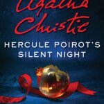 Hercule Poirot's Silent Night  By Sophie Hannah