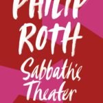 Sabbath's Theater By Philip Roth